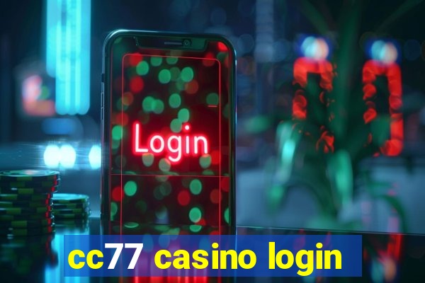 cc77 casino login